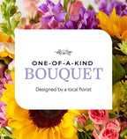 One of a Kind Bouquet | Local Florist Designed